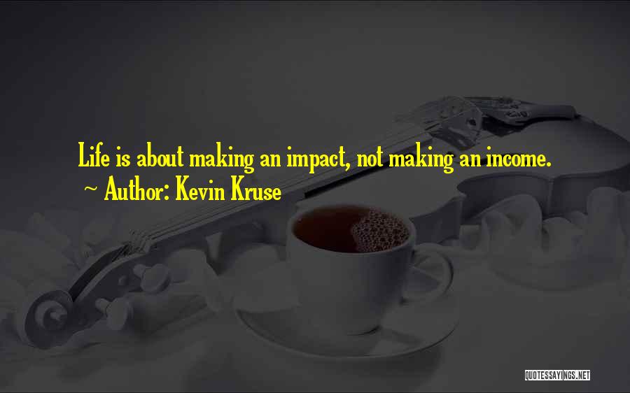 Kevin Kruse Quotes 1303985