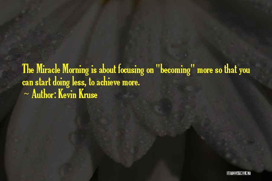 Kevin Kruse Quotes 1590567