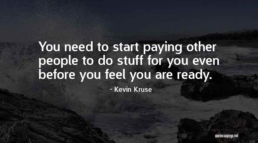 Kevin Kruse Quotes 406368