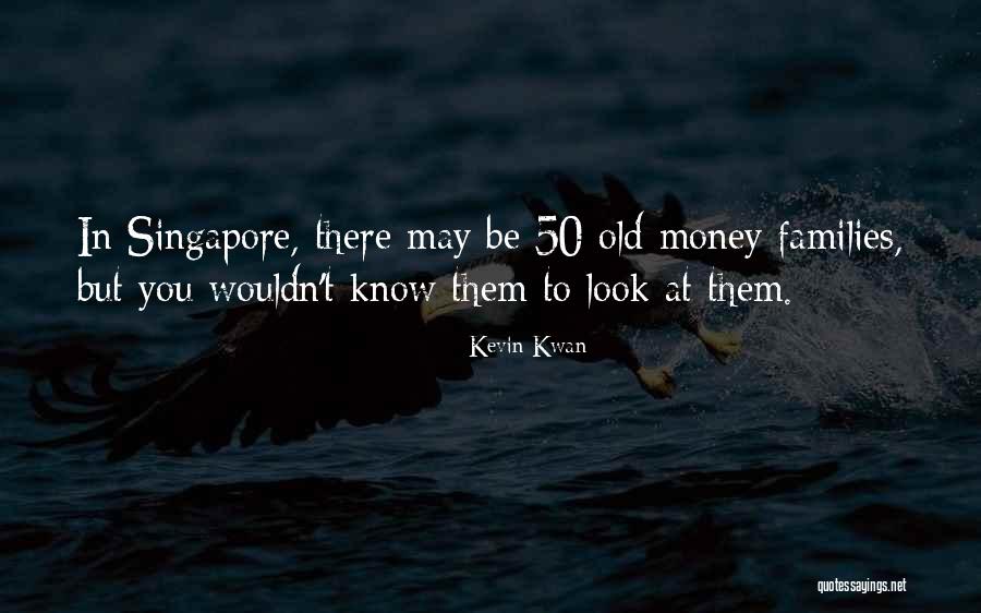 Kevin Kwan Quotes 1414425