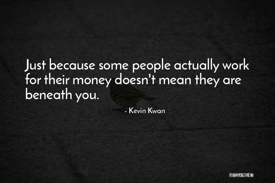 Kevin Kwan Quotes 2208551