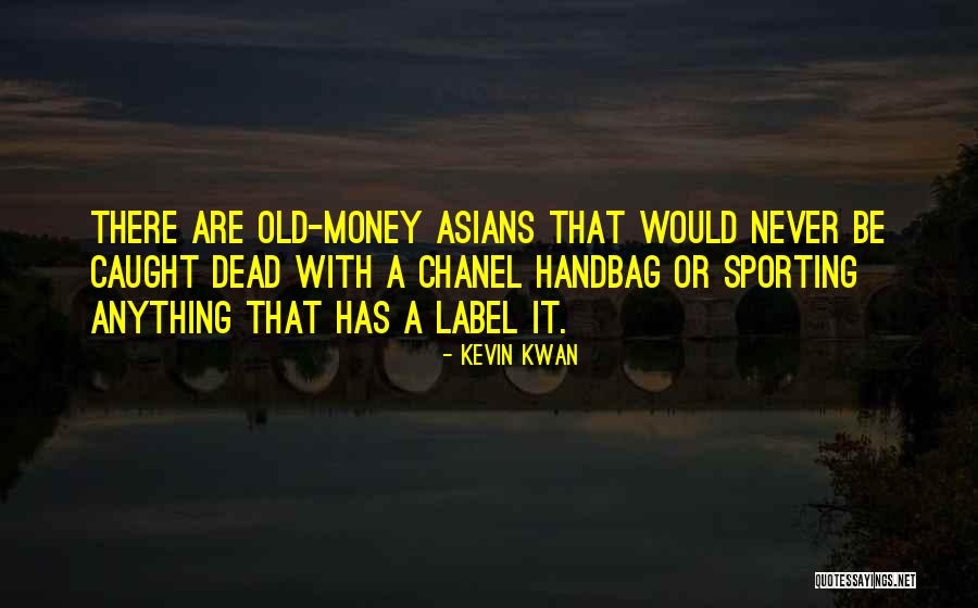 Kevin Kwan Quotes 2230734