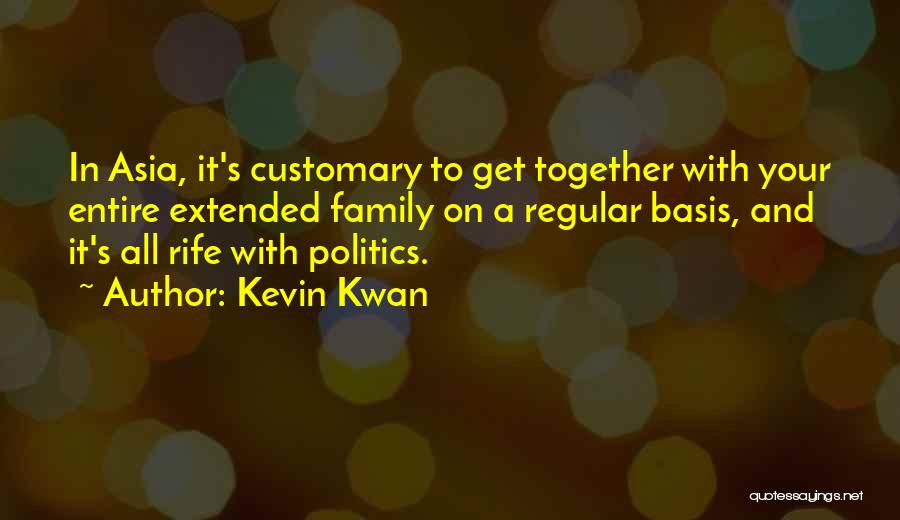 Kevin Kwan Quotes 497262