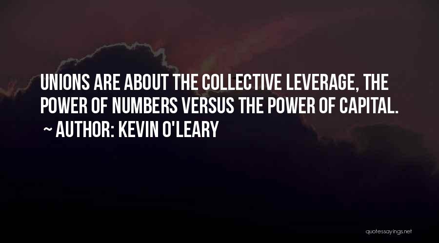 Kevin Leary Quotes By Kevin O'Leary