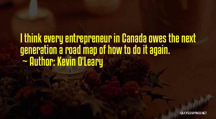 Kevin Leary Quotes By Kevin O'Leary