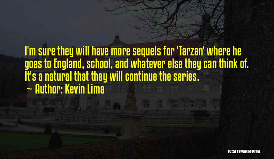 Kevin Lima Quotes 1240500