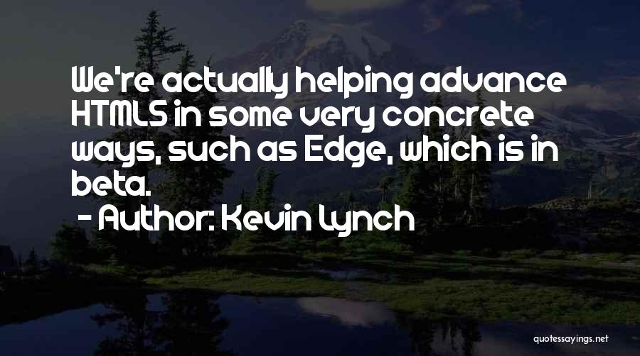 Kevin Lynch Quotes 1015177