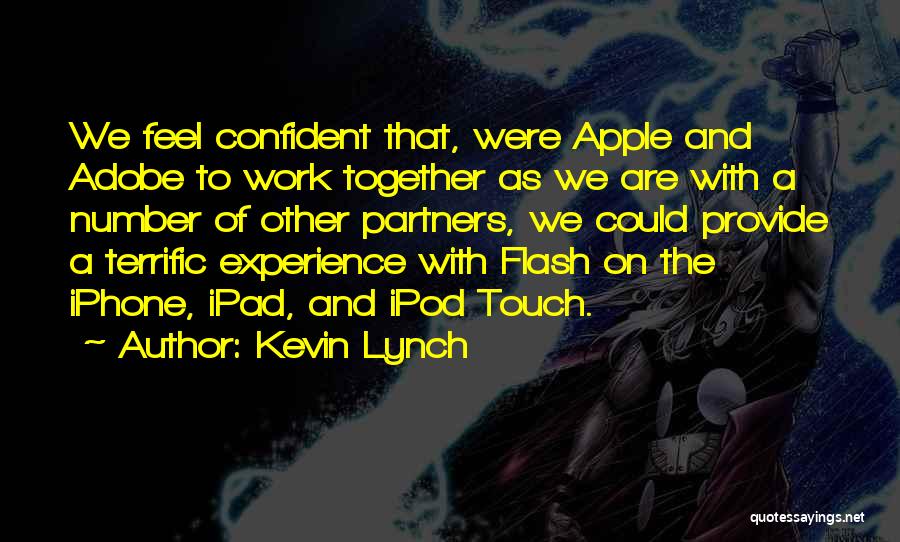 Kevin Lynch Quotes 1297936