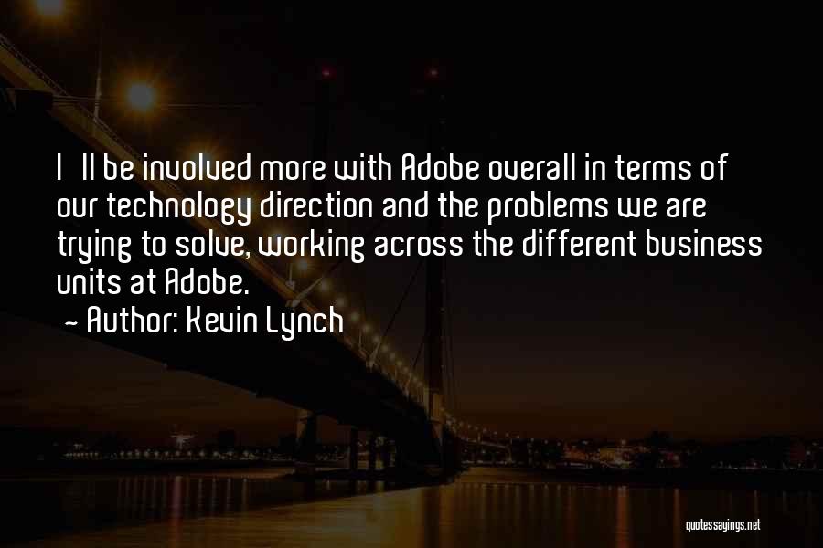 Kevin Lynch Quotes 1698779