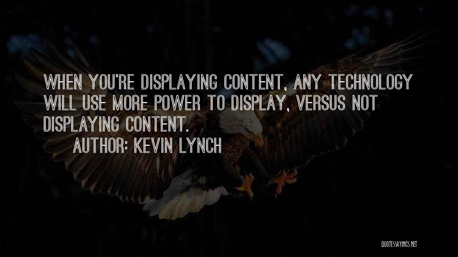 Kevin Lynch Quotes 450075