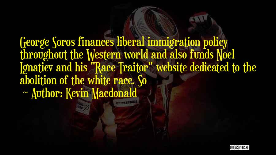 Kevin Macdonald Quotes 909514