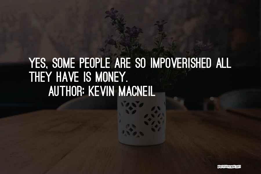 Kevin MacNeil Quotes 1285888