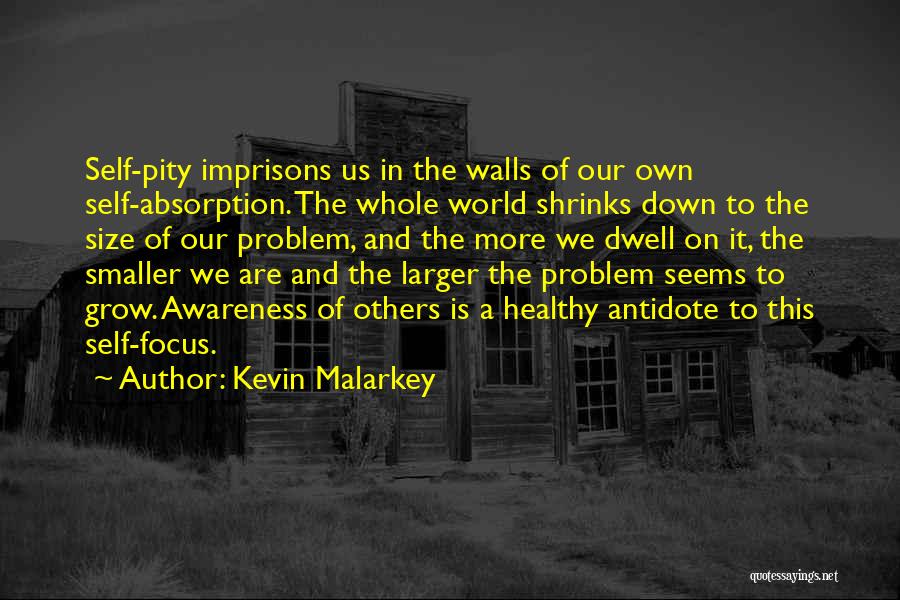 Kevin Malarkey Quotes 390618