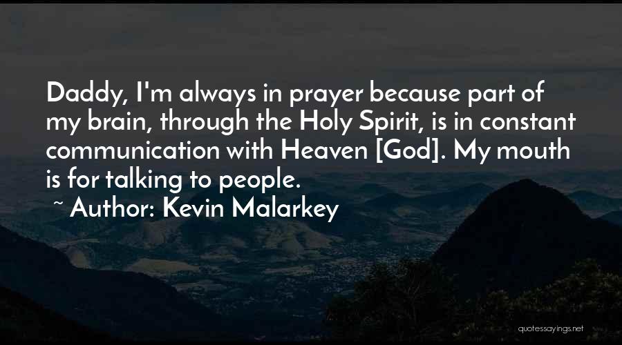 Kevin Malarkey Quotes 584489