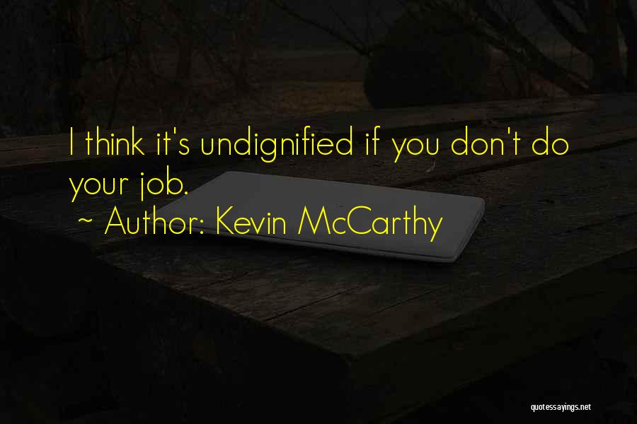 Kevin McCarthy Quotes 2015771