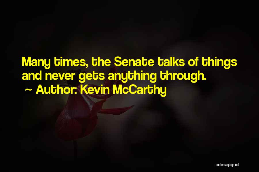 Kevin McCarthy Quotes 2270001