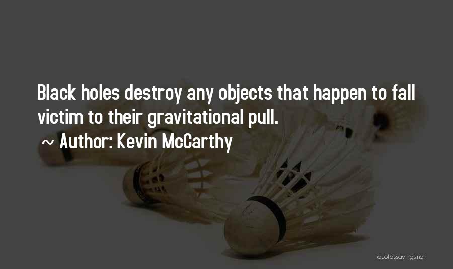 Kevin McCarthy Quotes 303188