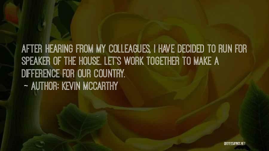 Kevin McCarthy Quotes 486116