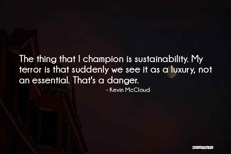 Kevin McCloud Quotes 1524846