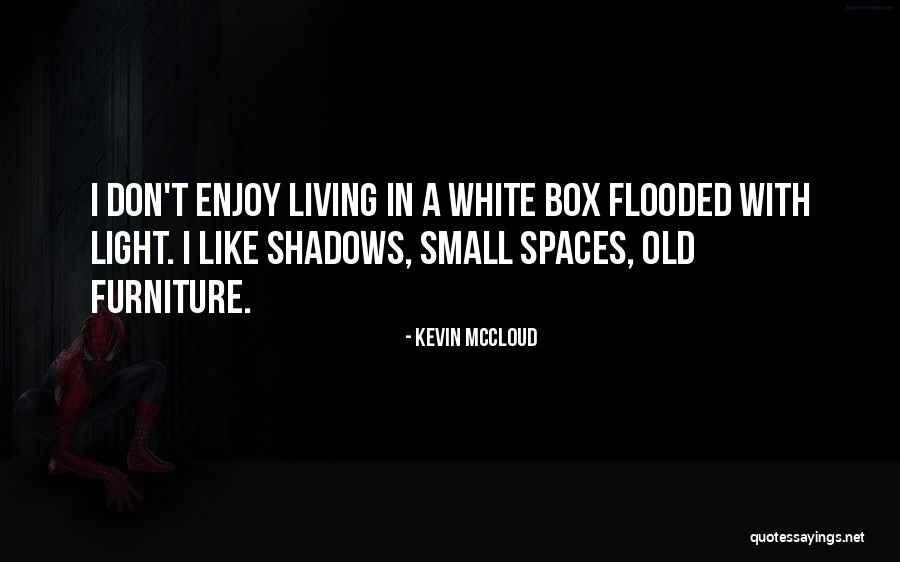 Kevin McCloud Quotes 1780998