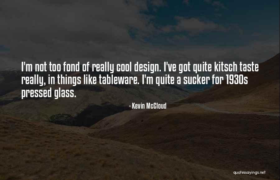 Kevin McCloud Quotes 2059372