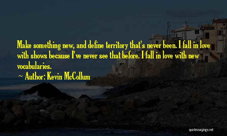 Kevin McCollum Quotes 2039616