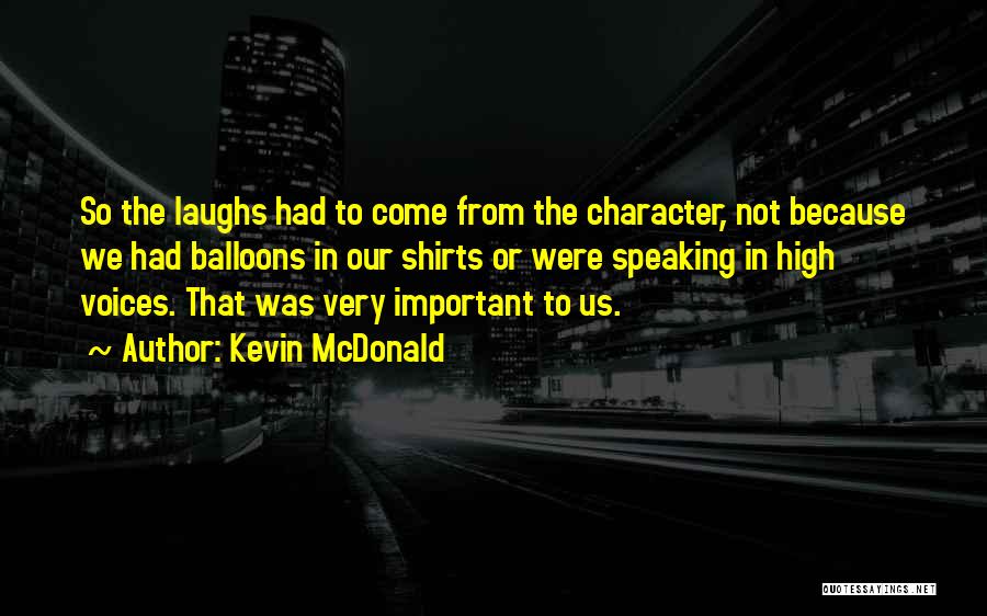 Kevin McDonald Quotes 2169221