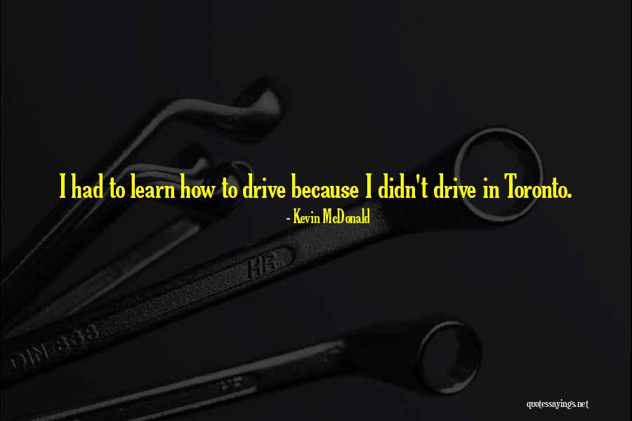 Kevin McDonald Quotes 905541 Kevin McDonald Quotes 905541