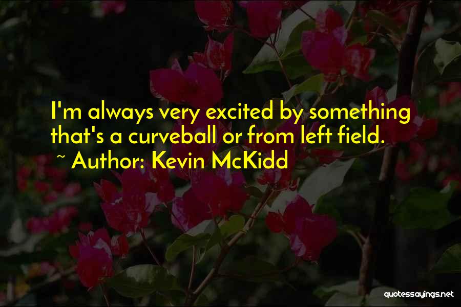 Kevin McKidd Quotes 1403932