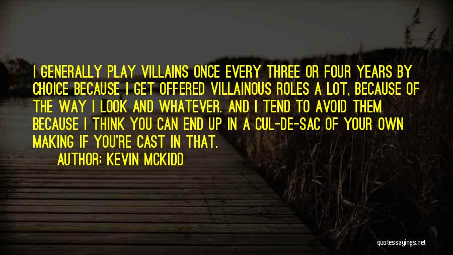 Kevin McKidd Quotes 1747834