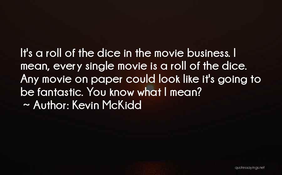 Kevin McKidd Quotes 575447