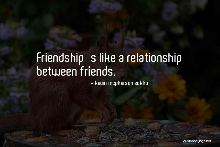 Kevin Mcpherson Eckhoff Quotes 1527336 Kevin Mcpherson Eckhoff Quotes 1527336