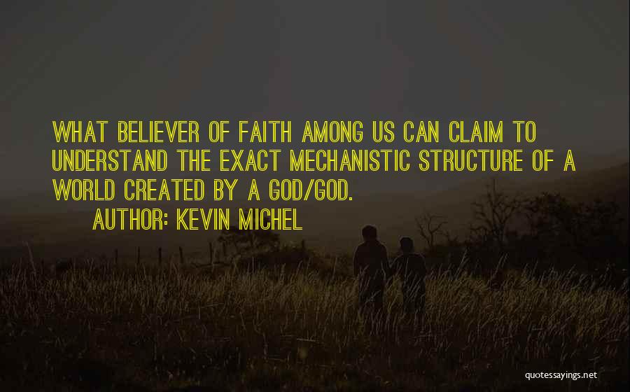 Kevin Michel Quotes 1500017