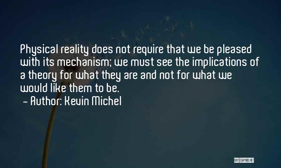 Kevin Michel Quotes 2100972