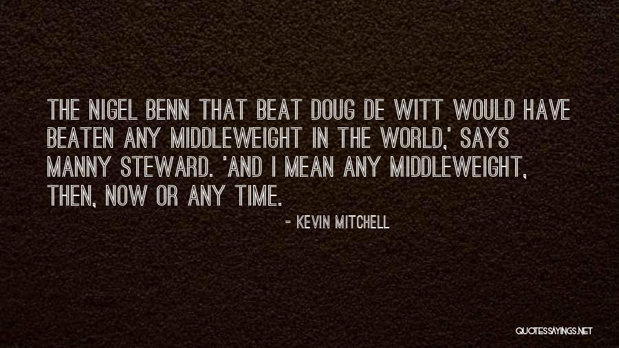 Kevin Mitchell Quotes 1903203