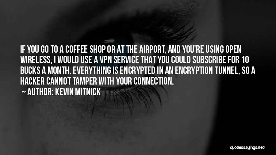 Kevin Mitnick Quotes 1660342