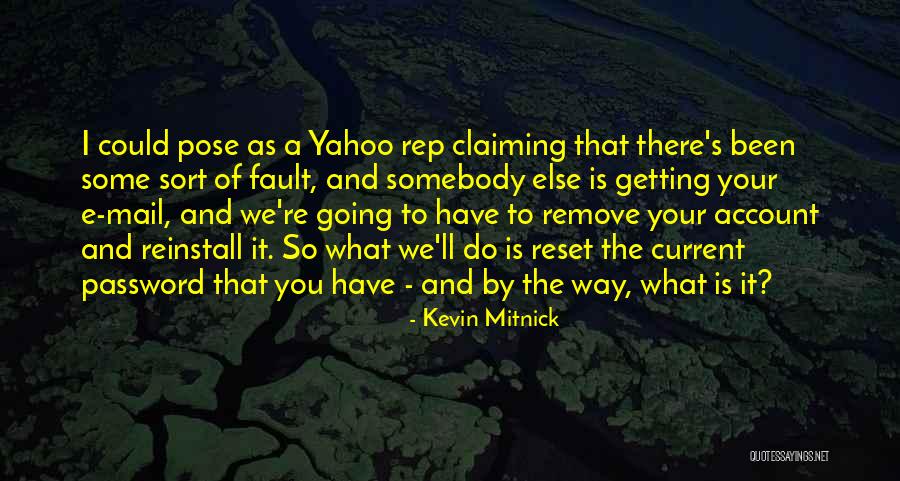 Kevin Mitnick Quotes 1661615 Kevin Mitnick Quotes 1661615