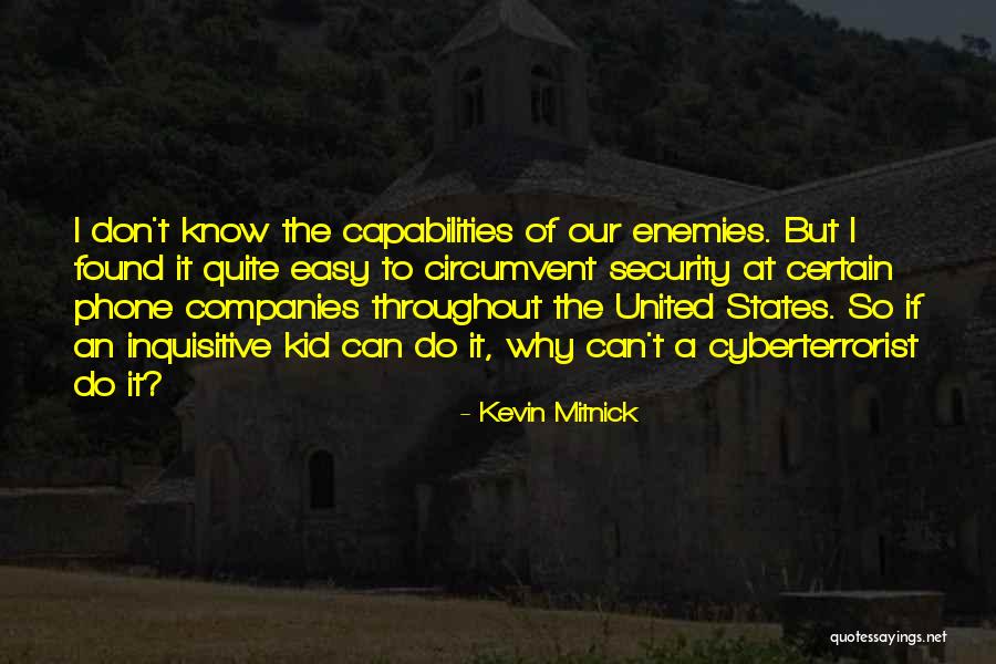 Kevin Mitnick Quotes 1802979 Kevin Mitnick Quotes 1802979