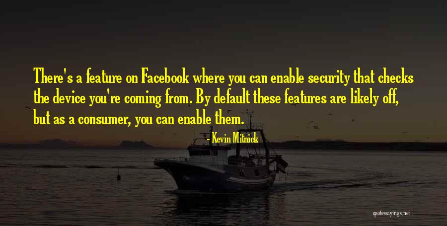 Kevin Mitnick Quotes 1819617 Kevin Mitnick Quotes 1819617