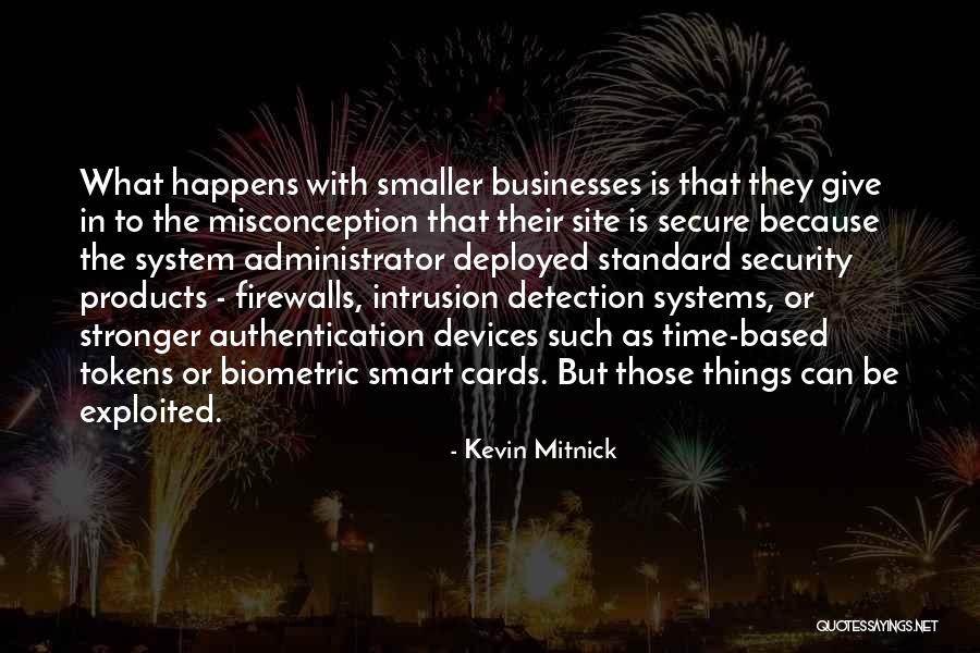 Kevin Mitnick Quotes 1956732 Kevin Mitnick Quotes 1956732