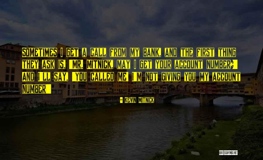 Kevin Mitnick Quotes 754383 Kevin Mitnick Quotes 754383