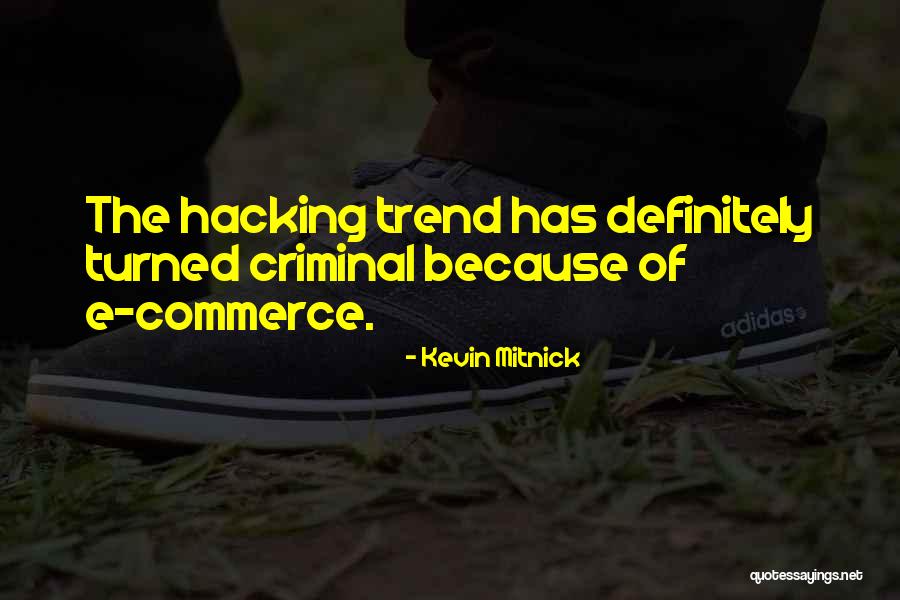 Kevin Mitnick Quotes 851223