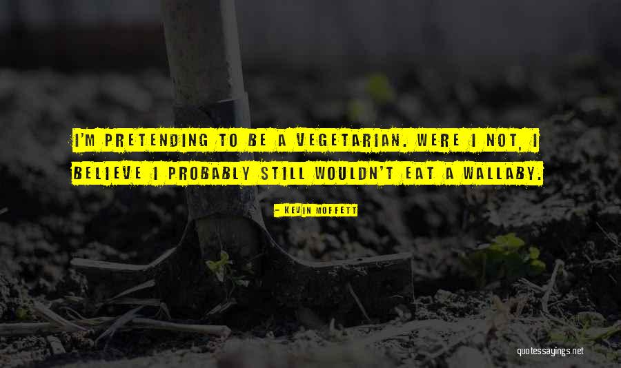 Kevin Moffett Quotes 2147090 Kevin Moffett Quotes 2147090