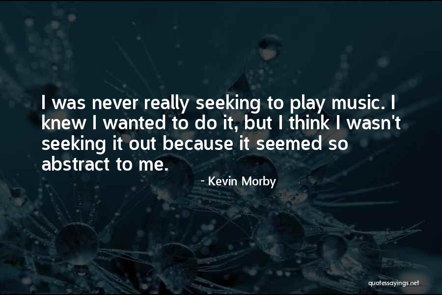 Kevin Morby Quotes 1586457