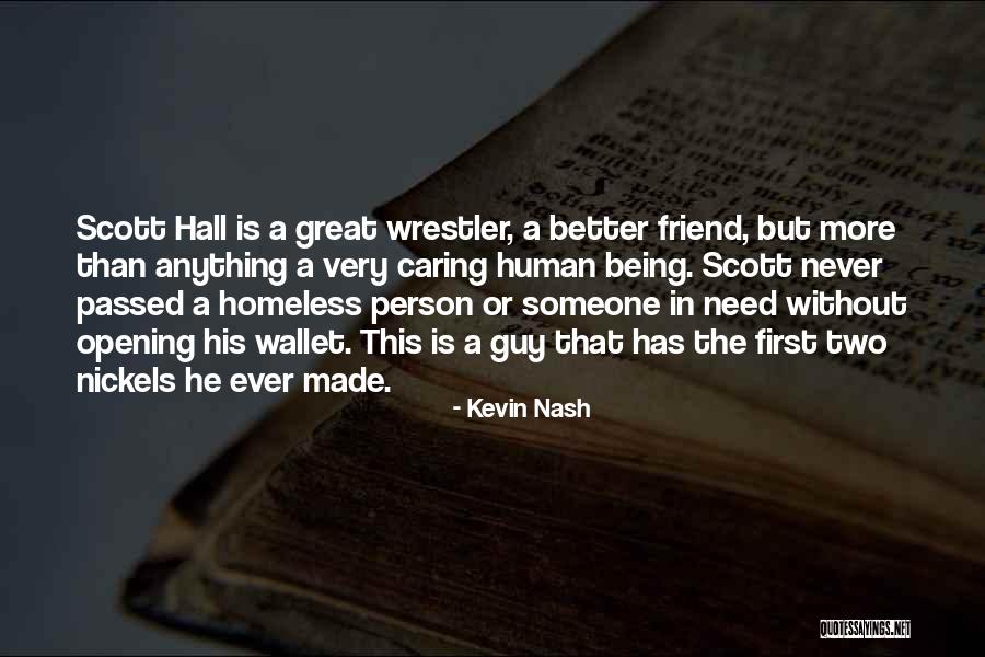 Kevin Nash Quotes 1610752 Kevin Nash Quotes 1610752