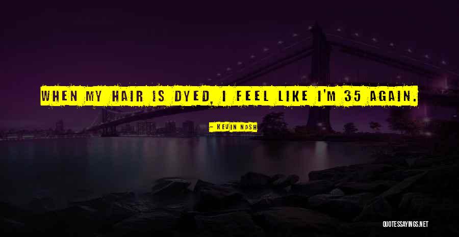 Kevin Nash Quotes 2210579 Kevin Nash Quotes 2210579