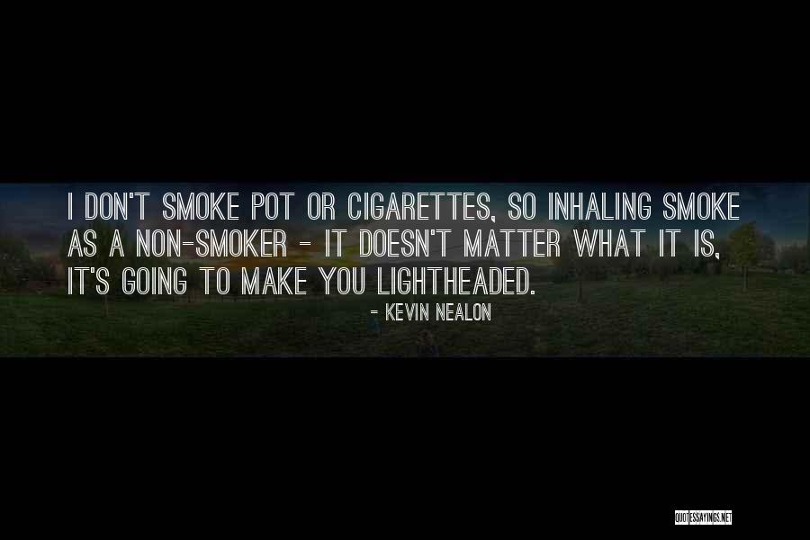 Kevin Nealon Quotes 1768817