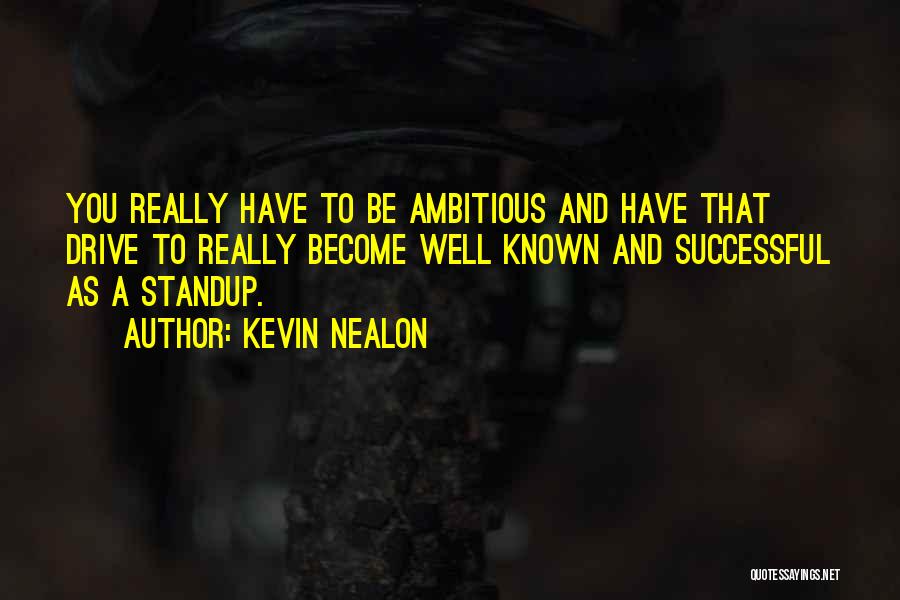 Kevin Nealon Quotes 2028572