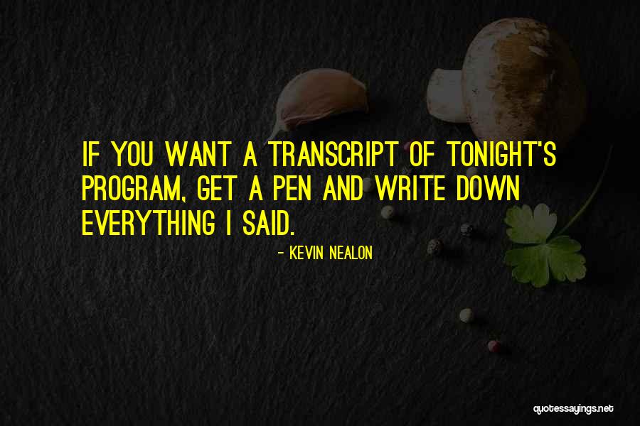 Kevin Nealon Quotes 397688