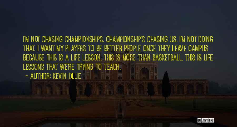 Kevin Ollie Quotes 170556